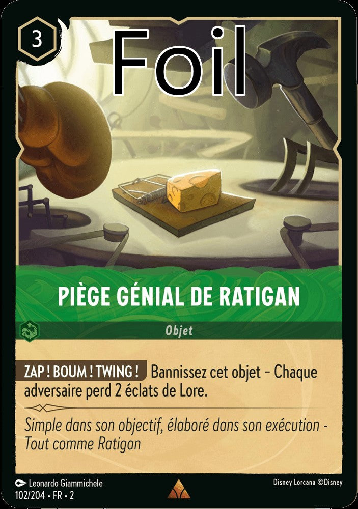 Piège génial de Ratigan Foil