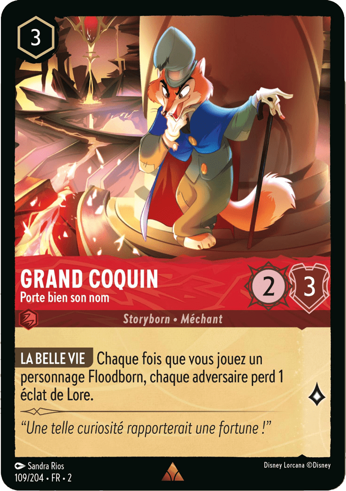 Grand Coquin Porte bien son nom