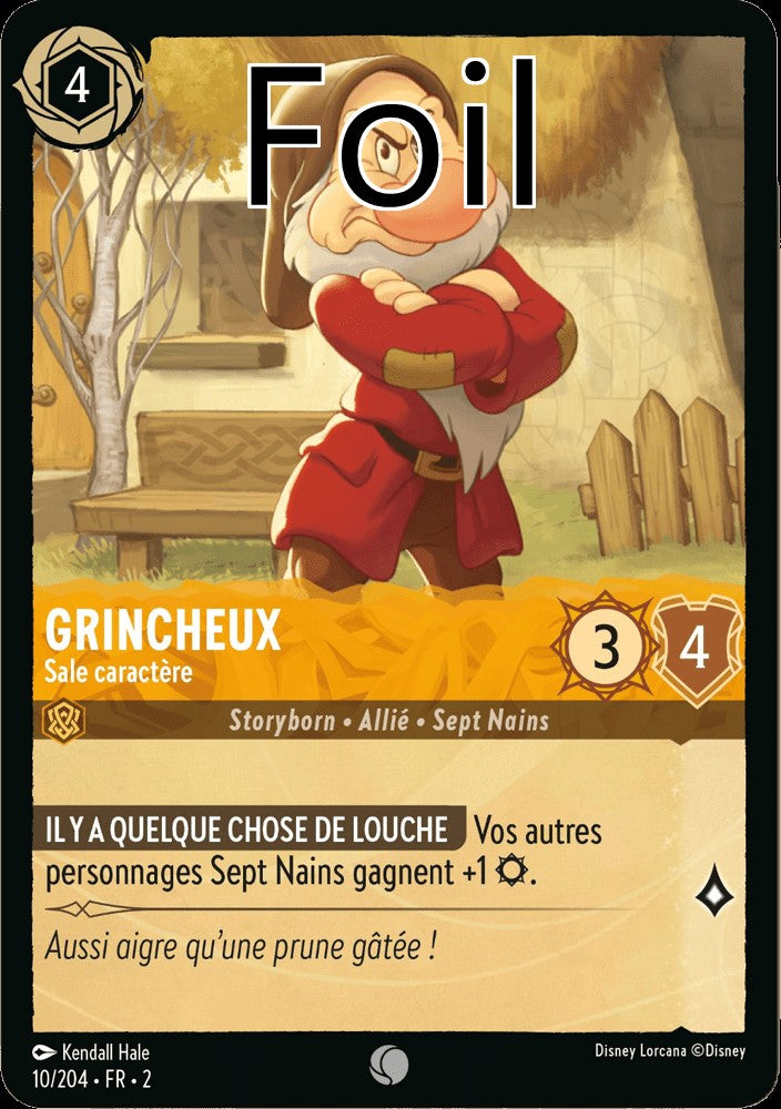 Grincheux Foil
Mauvais caractères