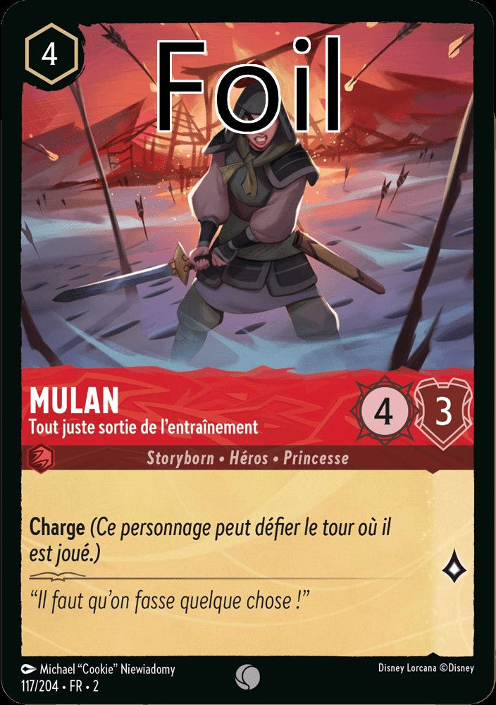 Mulan Foil
Tout juste sortie de l’entrainement