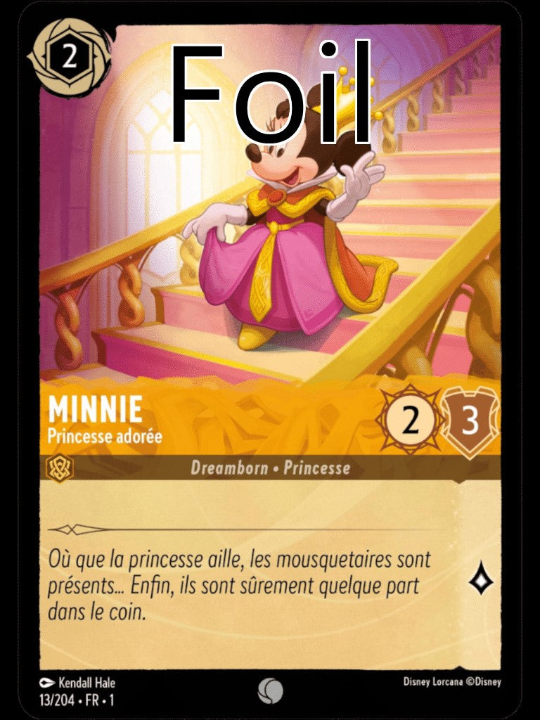Minnie Mouse Foil
Princesse adorée