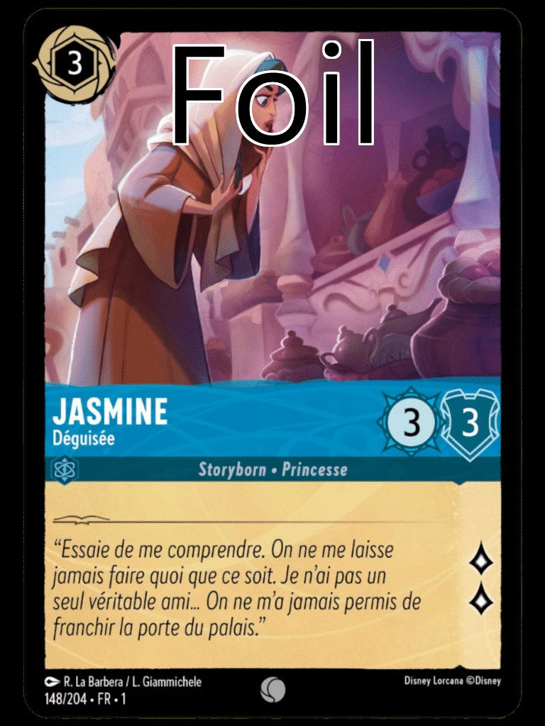 Jasmine Foil
Déguisée