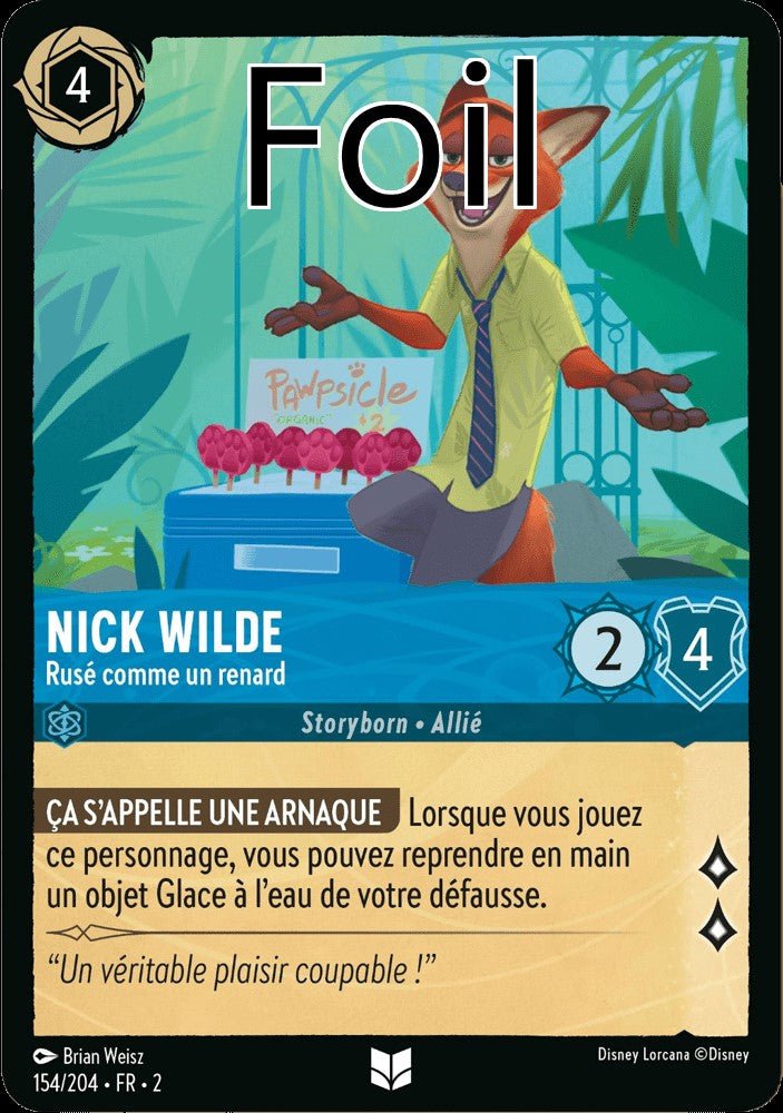 Nick Wilde Foil
Rusé comme un renard