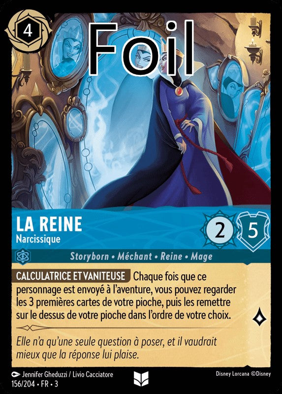 La Reine foil Narcissique