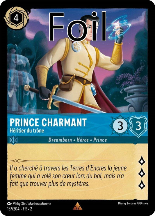 Prince Charmant Foil 
Héritier du trône
