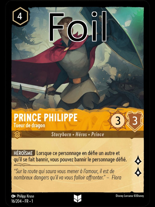 Prince Philippe Foil 
Tueur de dragon