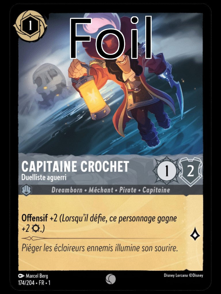 Capitaine Crochet Foil
Duelliste aguerri