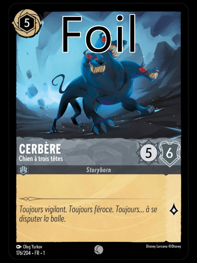 Cerbère Foil
Chien à trois têtes