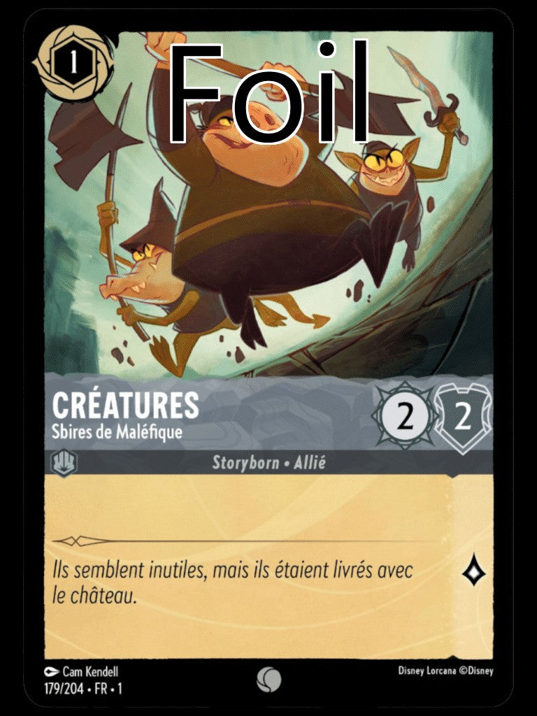 Créatures Foil
Sbires de Maléfique