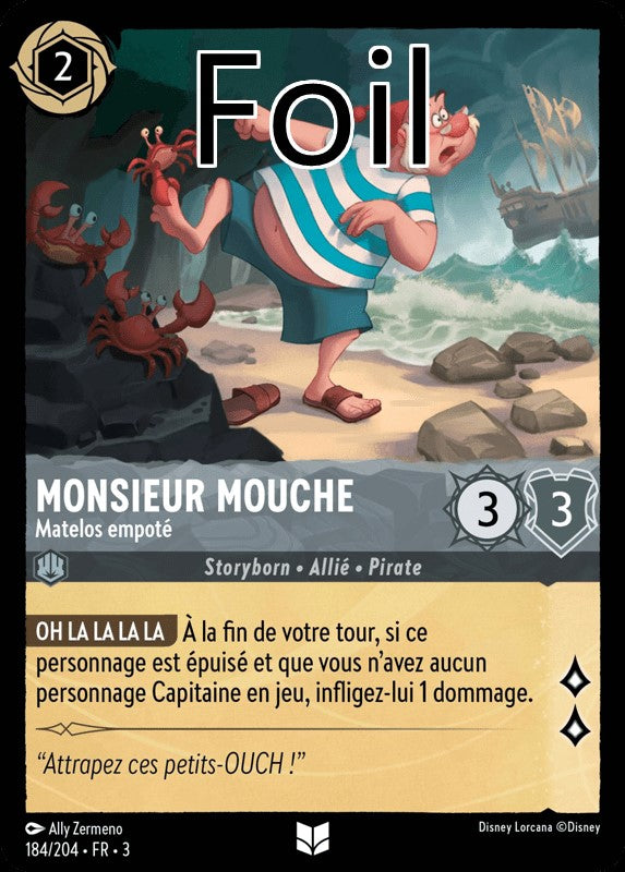 Monsieur Mouche foil Matelos empoté
