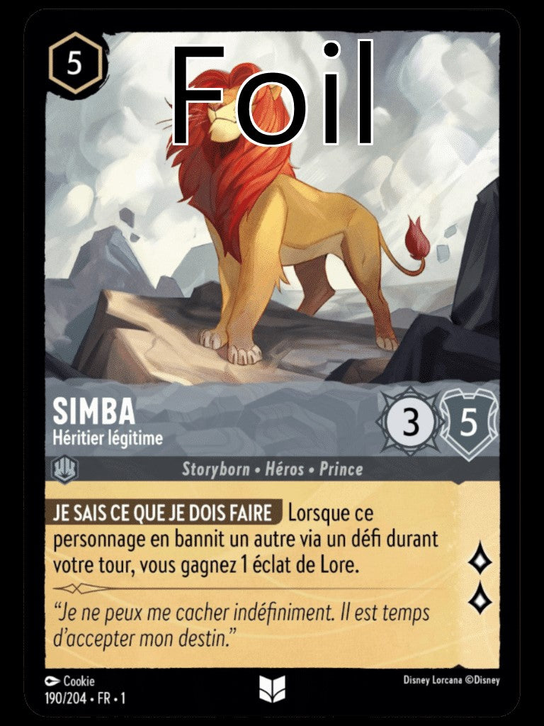 Simba Foil
Héritier légitime