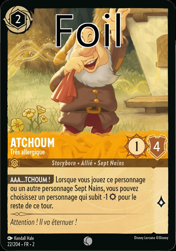 Atchoum Foil
Très allergique