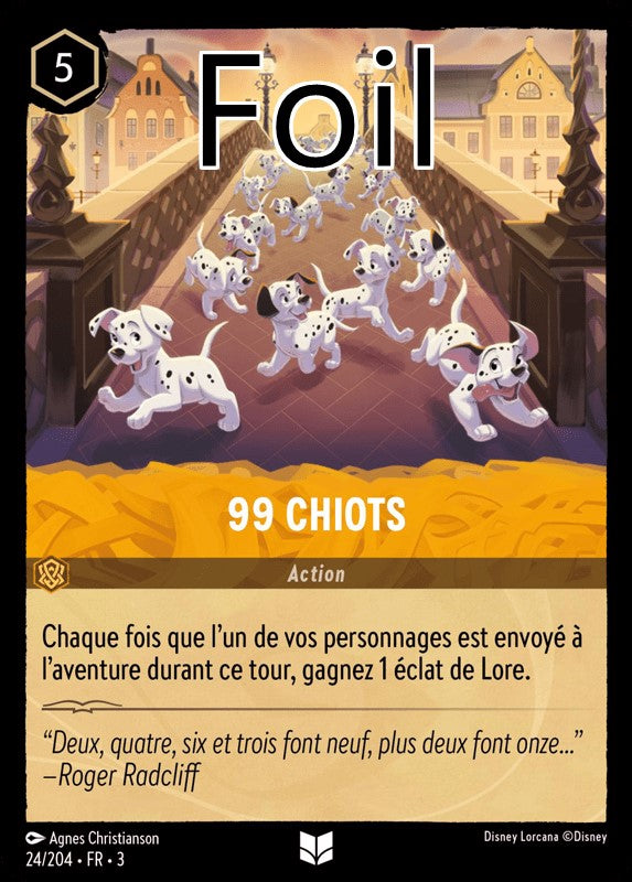 99 Chiots foil