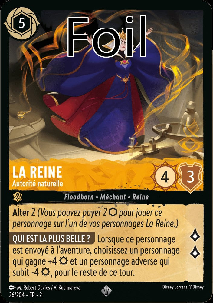 La Reine Foil
Autorité naturelle