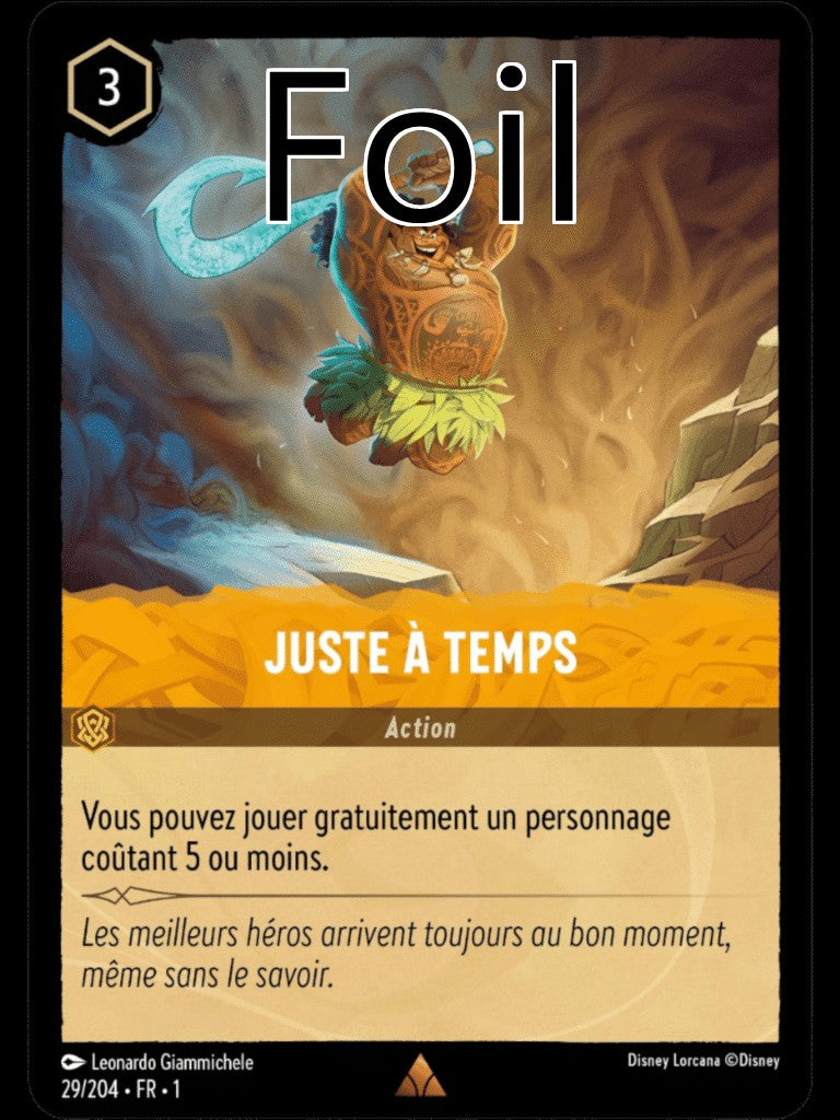 Juste à temps Foil