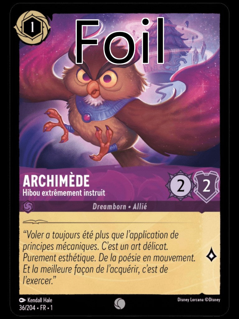 Archimède Foil
Hibou extrêmement instruit