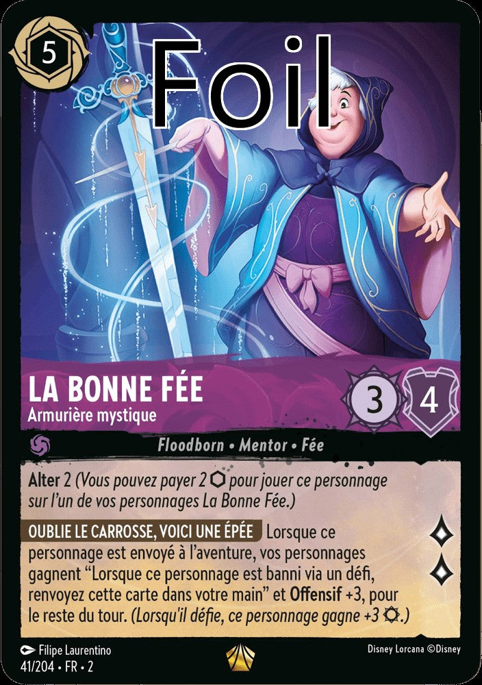 La Bonne Fée Foil
Armurière mystique