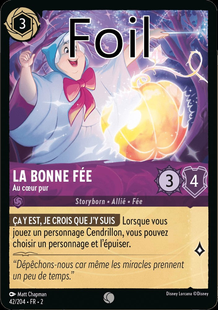 La Bonne Fée Foil
Au coeur pur