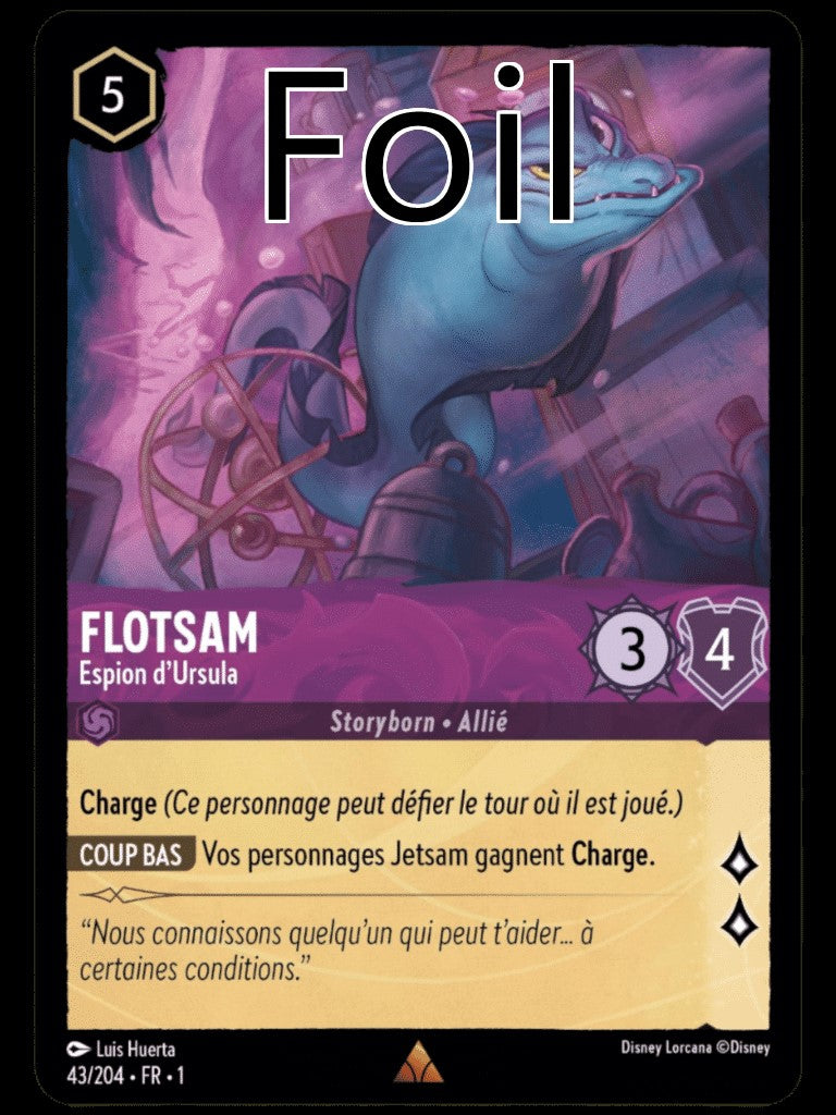 Flotsam Foil 
Espion d’Ursula