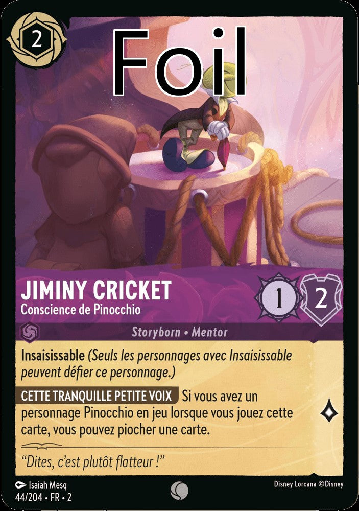 Jiminy Cricket Foil
Conscience de Pinocchio