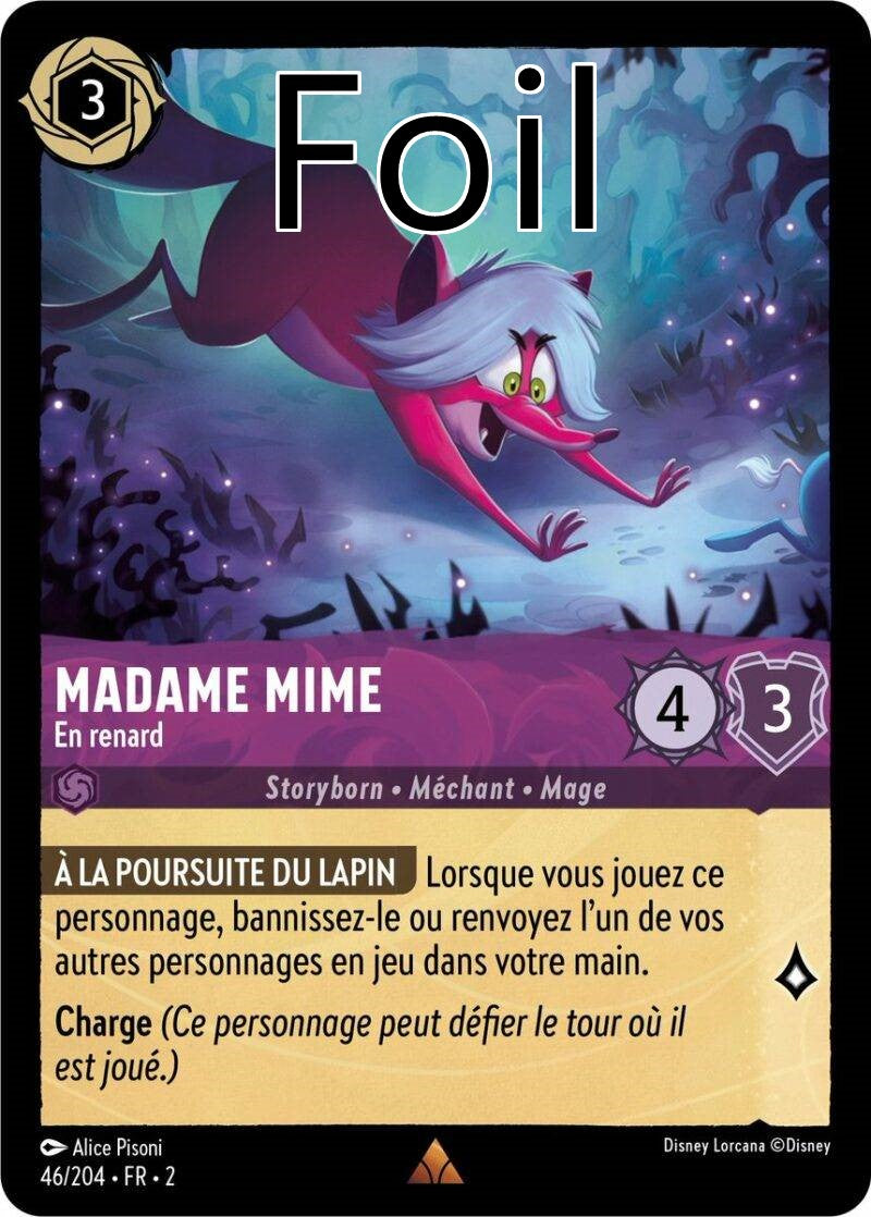 Madame Mime Foil
En renard