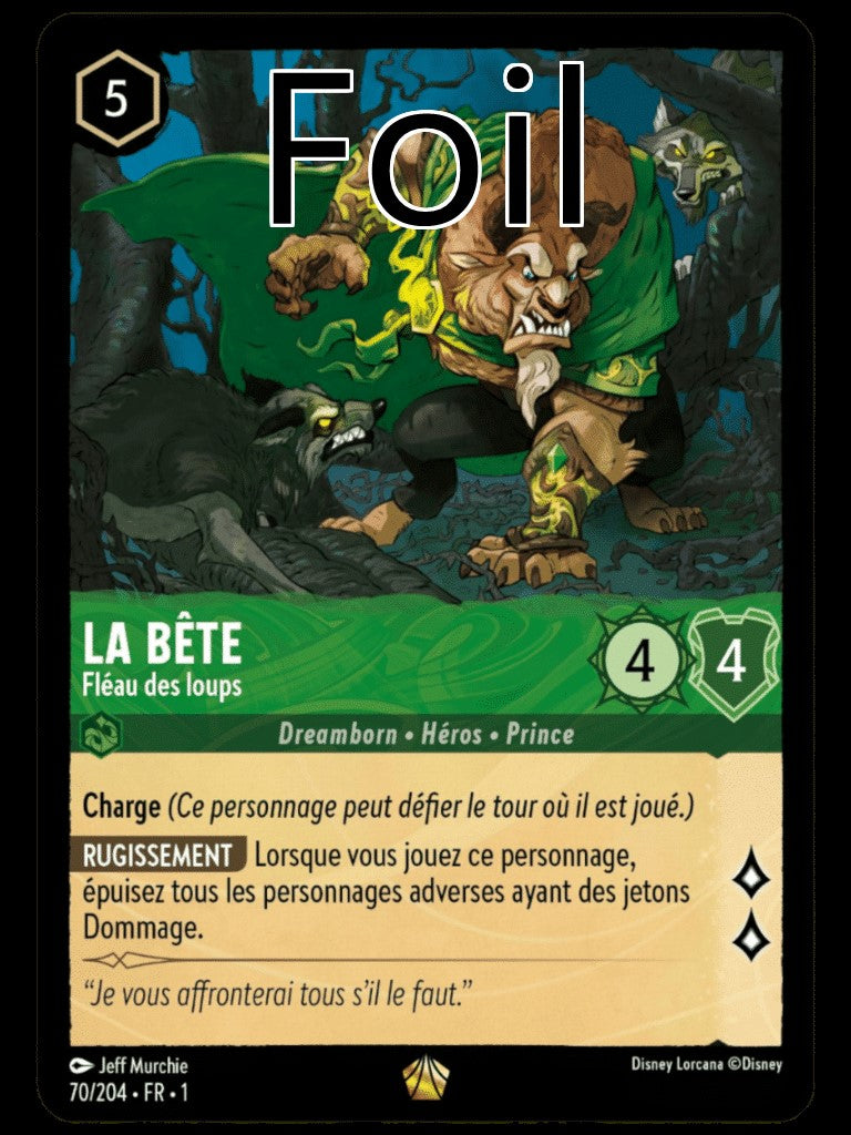 La bête Foil
Fléau des loups