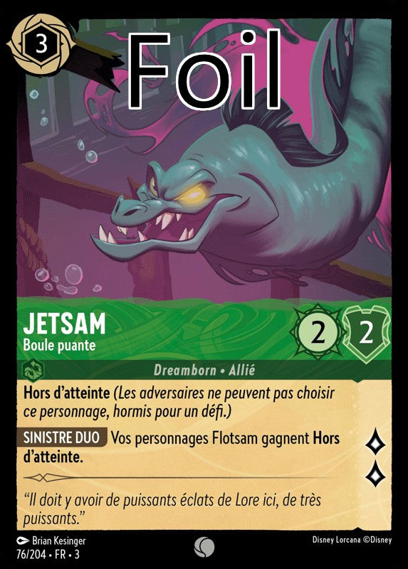 Jetsam foil Boule puante