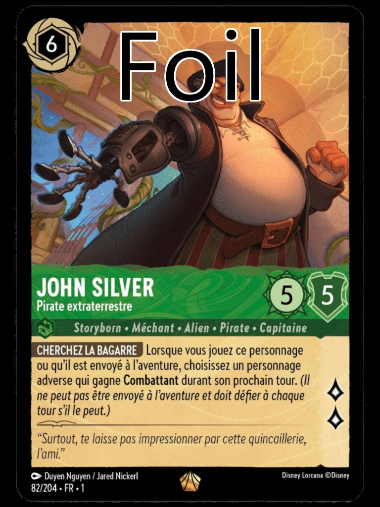 John Silver Foil
Pirate extraterrestre