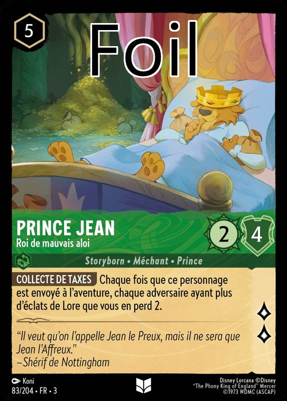Prince Jean foil Roi de mauvais aloi