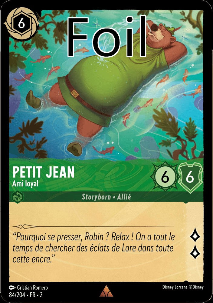 Petit Jean Foil
Ami loyal