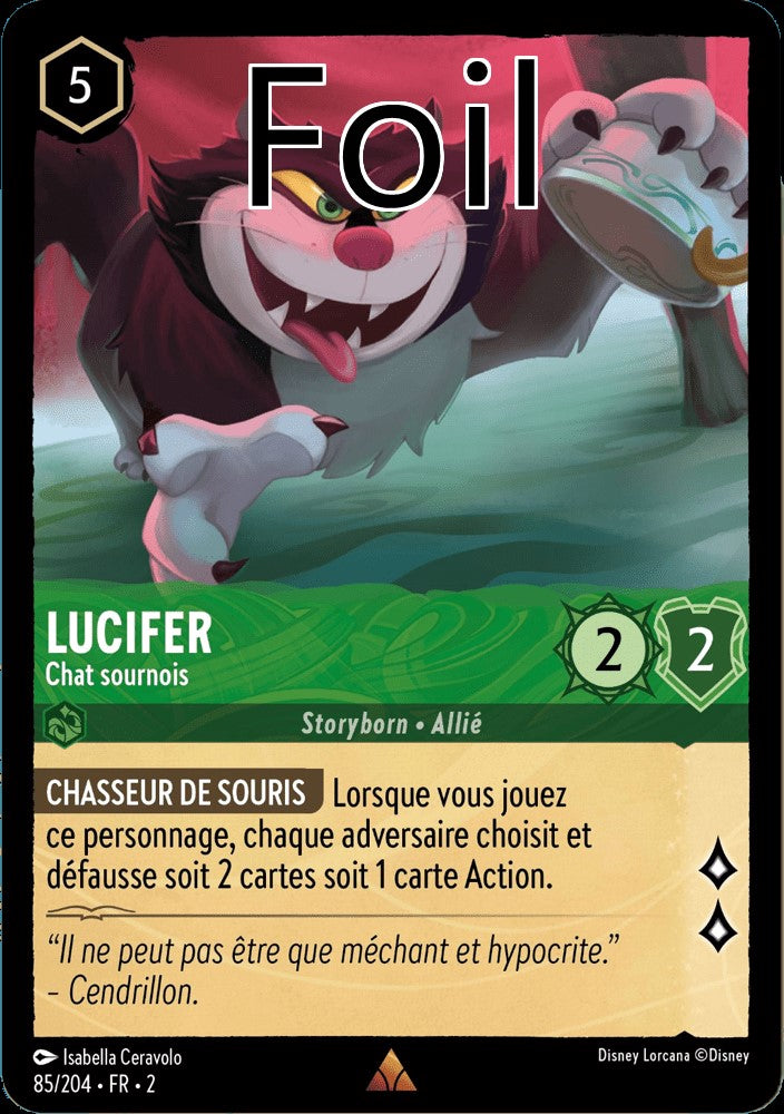 Lucifer Foil
Chat sournois