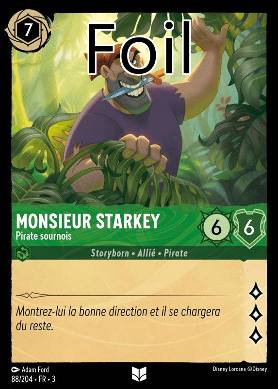 Monsieur Starkey foil Pirate sournois