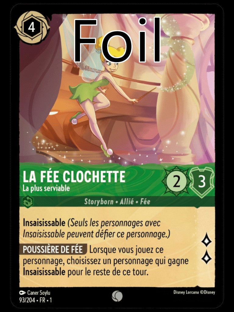 La fée cochette Foil
La plus serviable