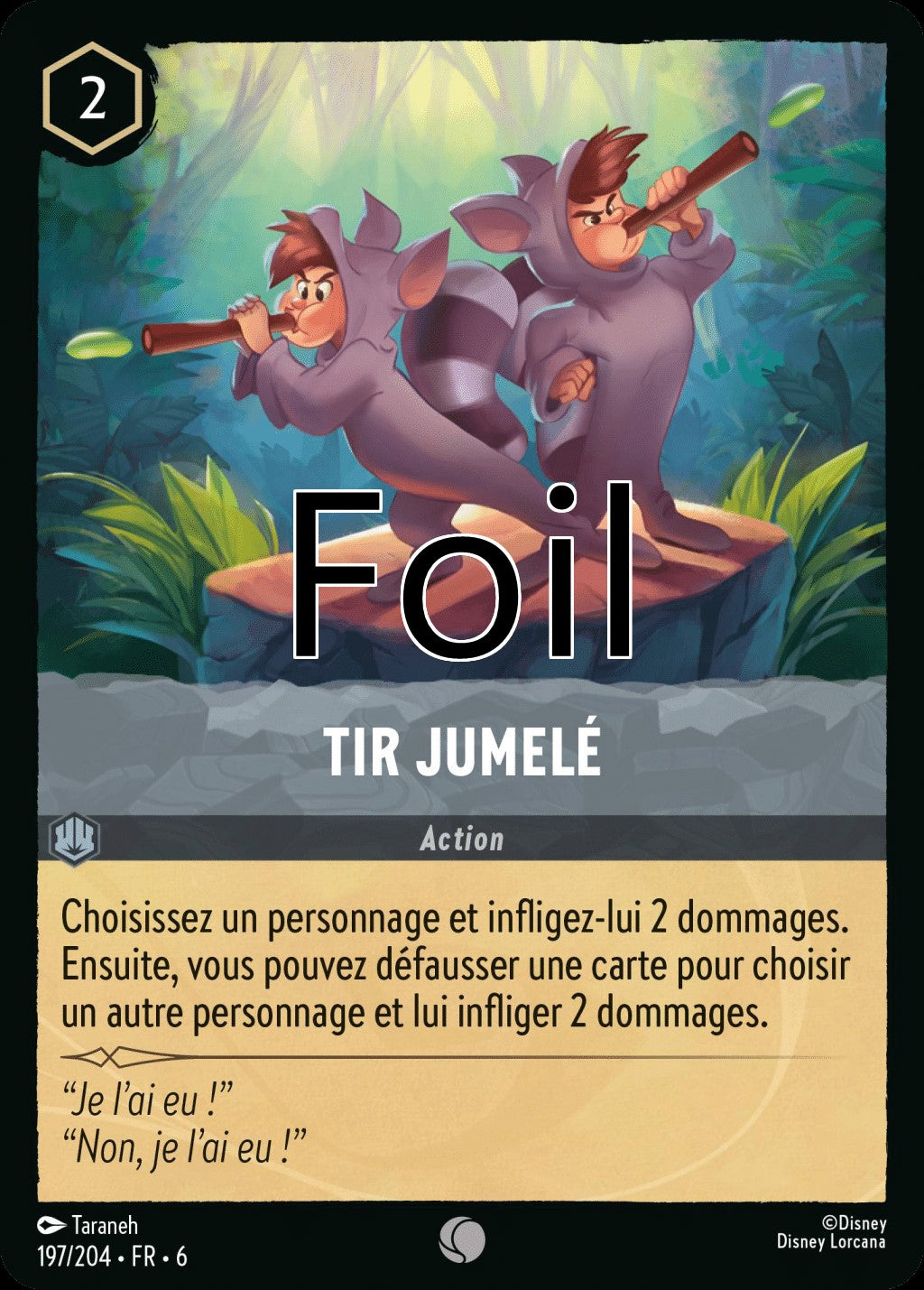 Tir jumelé 197/204 Foil