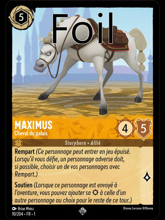 Maximus Foil 
Cheval du palais