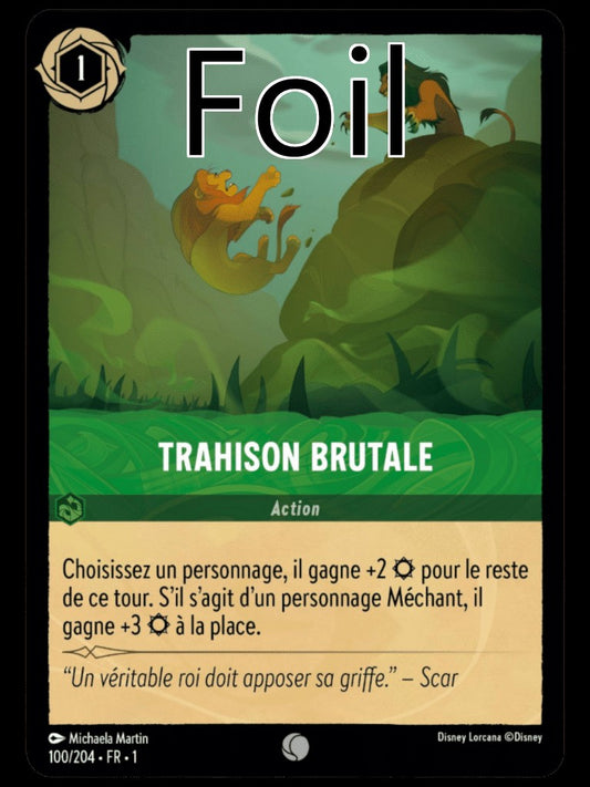 Trahison brutale Foil