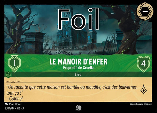 Le Manoir d’Enfer foil Propriété de Cruella