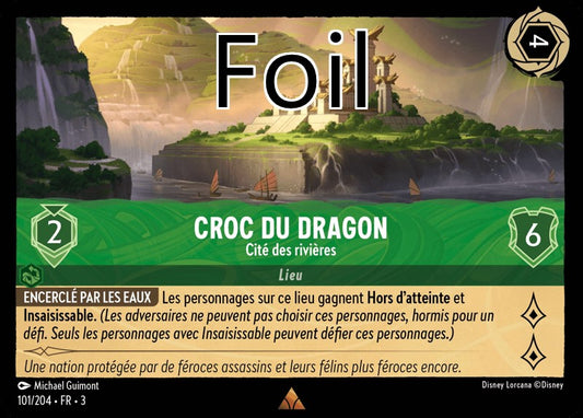 Croc du Dragon foil Cité des rivières