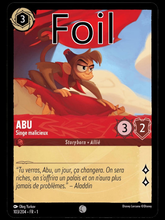 Abu Foil 
Singe malicieux
