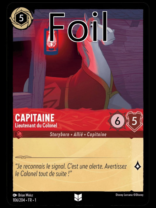 Capitaine Foil 
Lieutenant du Colonel