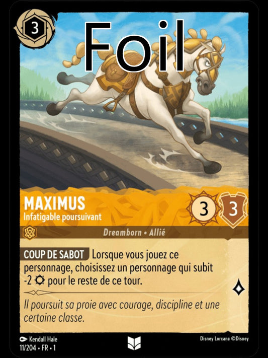 Maximus Foil Infatigable poursuivant