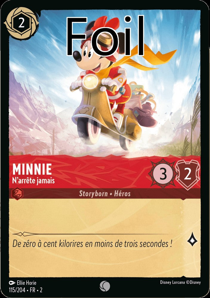 Minnie Mouse Foil 
N’arrête jamais