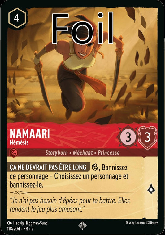 Namaari Foil 
Némésis
