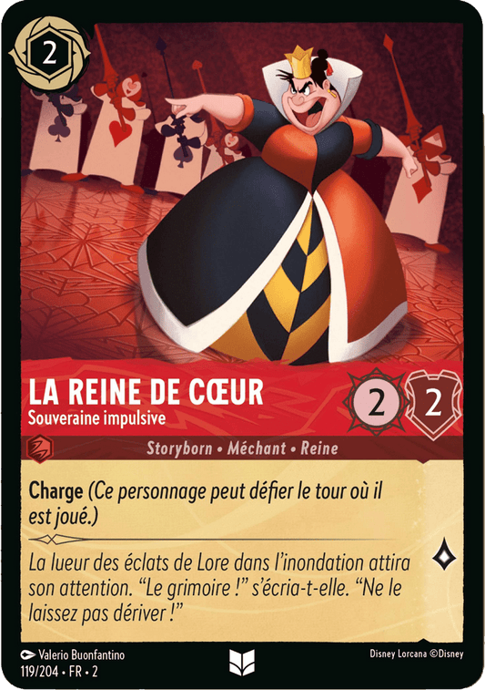 La Reine de Coeur Souveraine impulsive