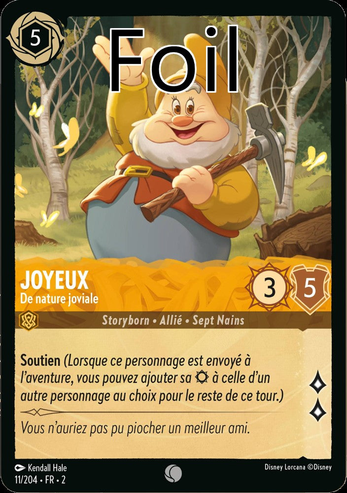 Joyeux Foil 
De nature joviale