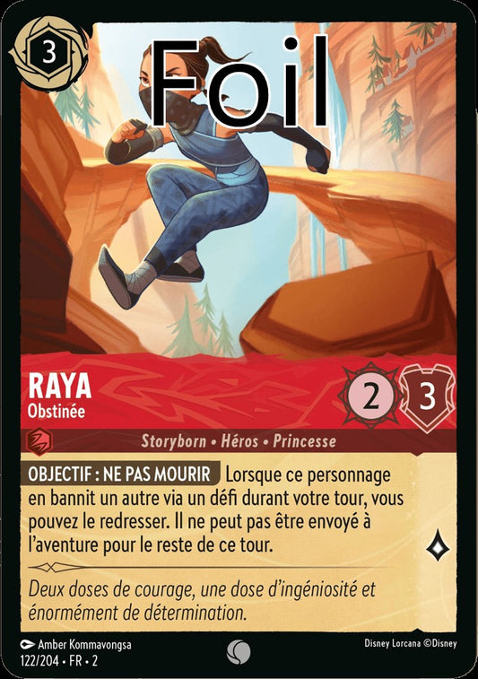 Raya Foil 
Obstinée