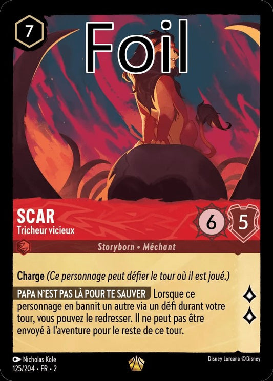 Scar Foil Tricheur vicieux