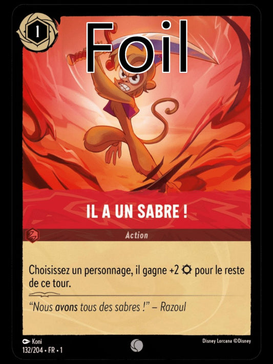 Il a un sabre Foil