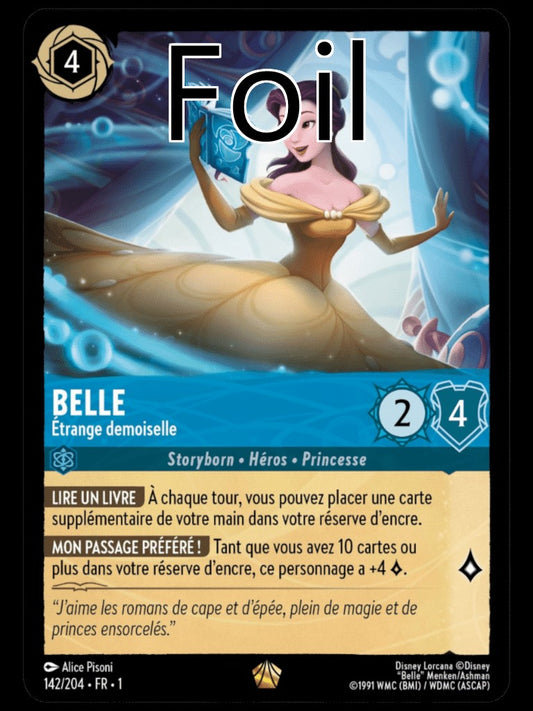 Belle Foil 
Étrange demoiselle