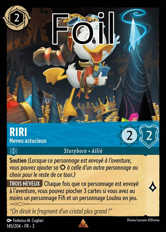 Riri foil Neveu astucieux